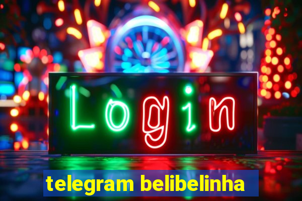 telegram belibelinha