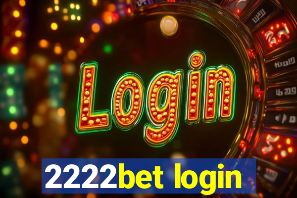 2222bet login