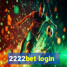 2222bet login