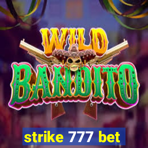 strike 777 bet