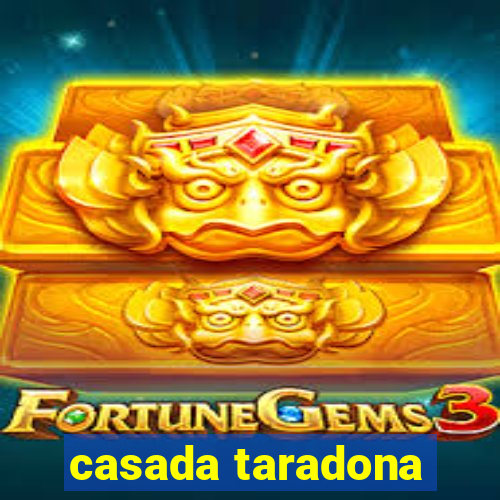 casada taradona