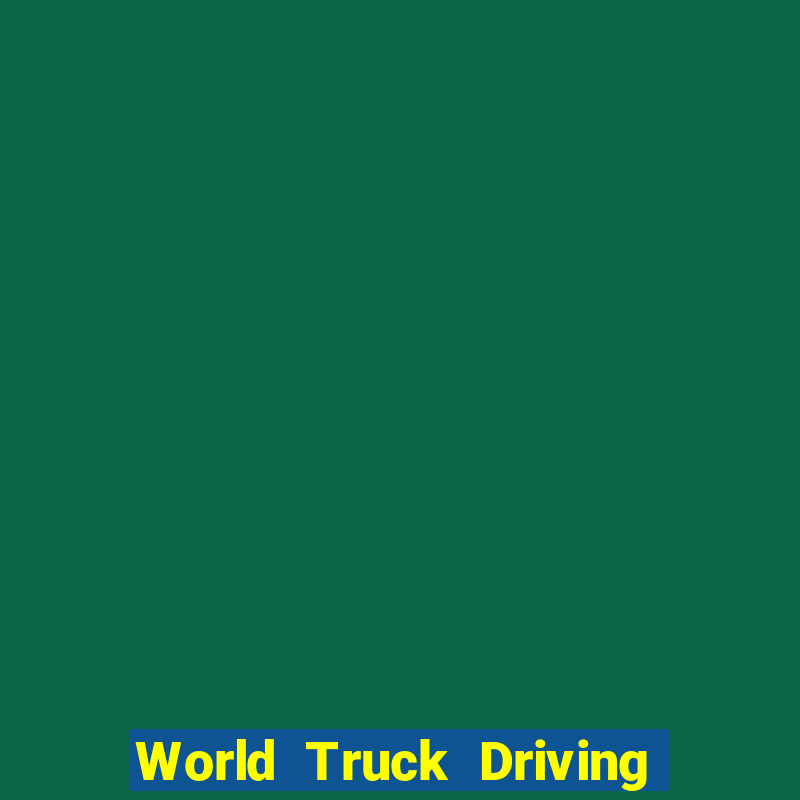 World Truck Driving Simulator Dinheiro infinito tekmods