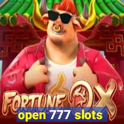 open 777 slots