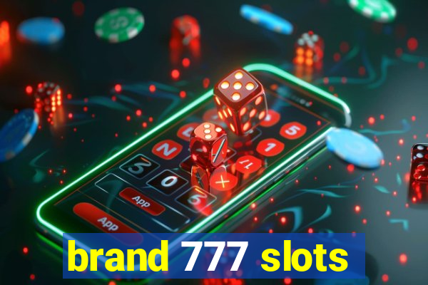 brand 777 slots