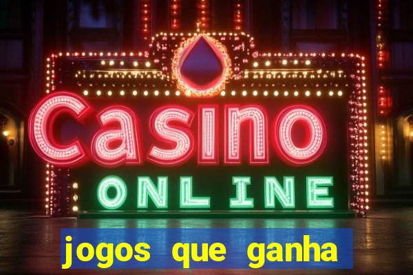 jogos que ganha dinheiro sem precisar depositar