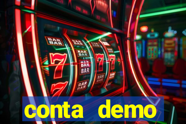 conta demo plataforma slots