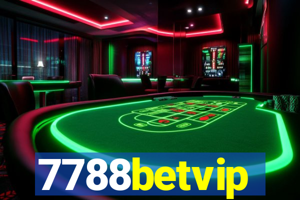 7788betvip