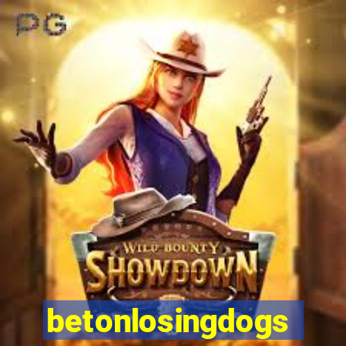 betonlosingdogs