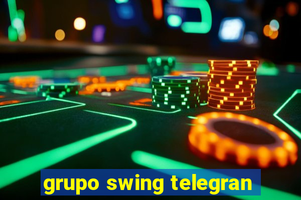 grupo swing telegran