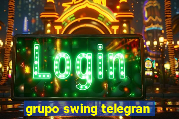 grupo swing telegran