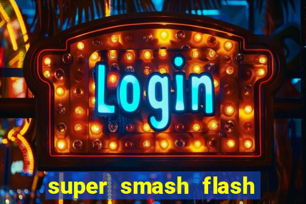 super smash flash 2 v0 8