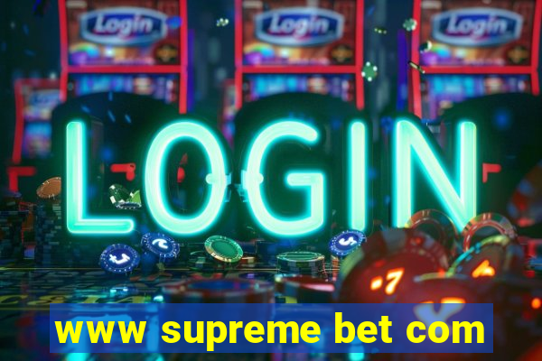 www supreme bet com