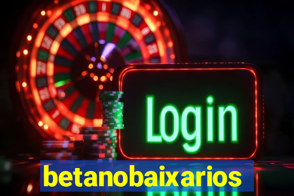 betanobaixarios