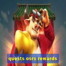 quests osrs rewards