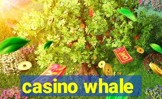 casino whale