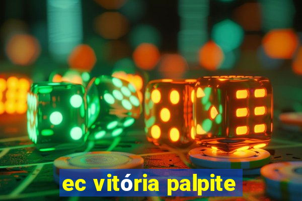 ec vitória palpite