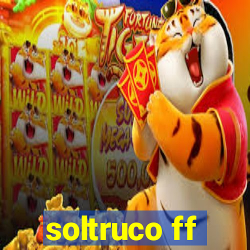 soltruco ff