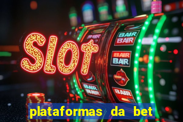 plataformas da bet com bonus de cadastro