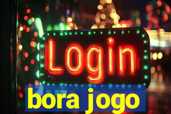 bora jogo