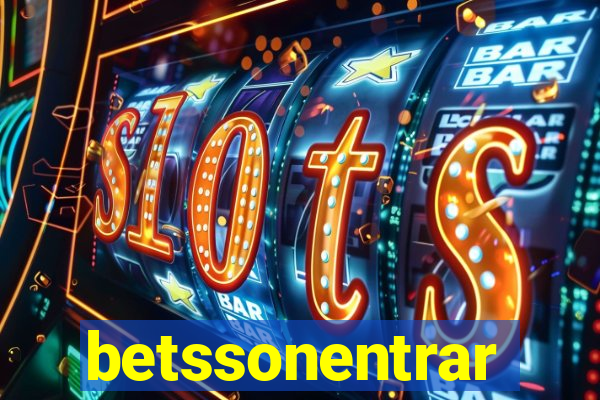 betssonentrar