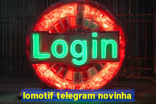 lomotif telegram novinha