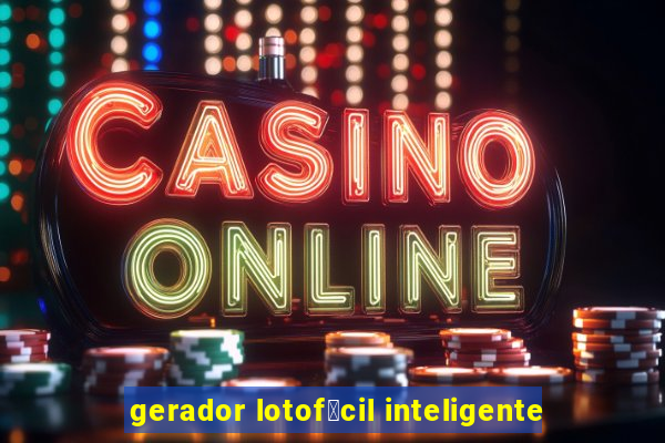 gerador lotof谩cil inteligente