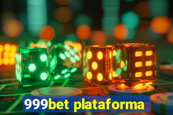 999bet plataforma