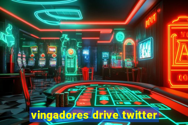 vingadores drive twitter