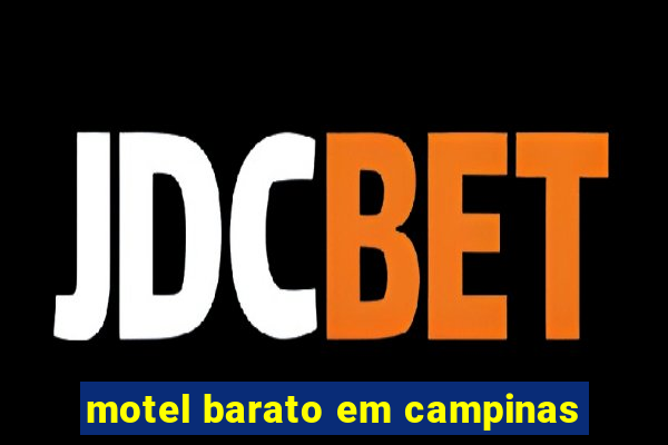 motel barato em campinas