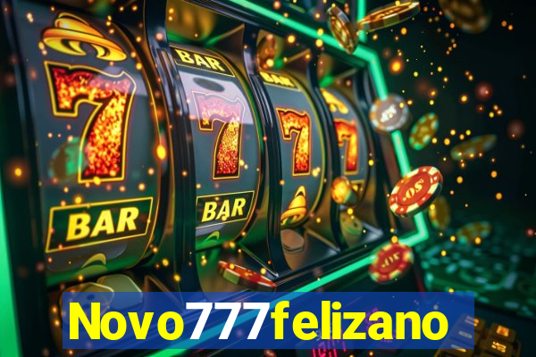 Novo777felizano