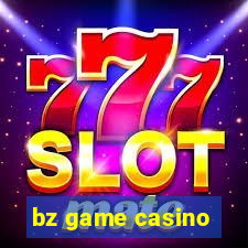 bz game casino