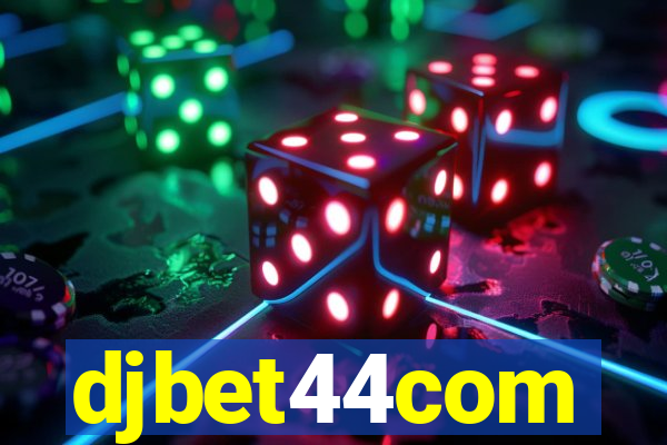 djbet44com