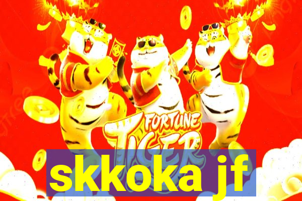 skkoka jf