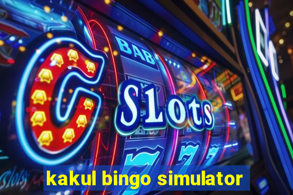 kakul bingo simulator