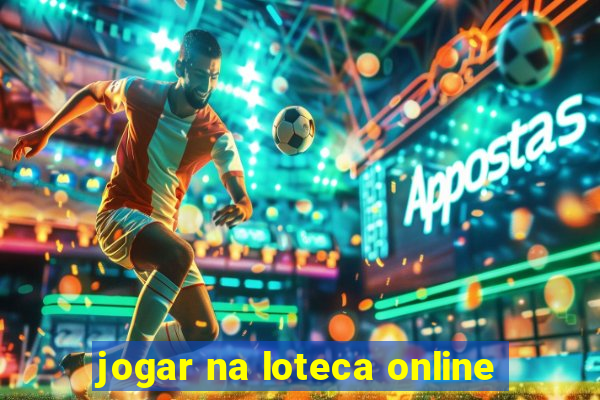 jogar na loteca online