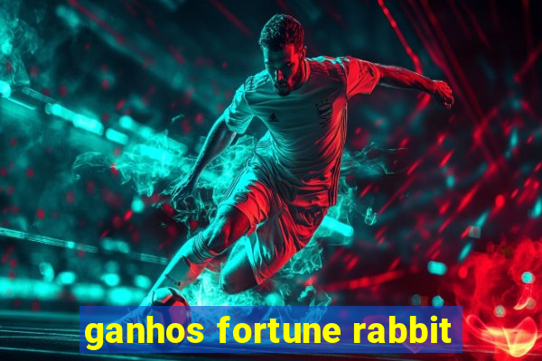 ganhos fortune rabbit