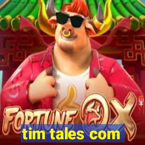 tim tales com