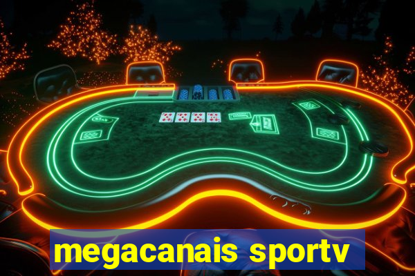 megacanais sportv