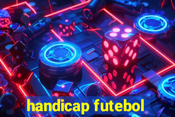 handicap futebol