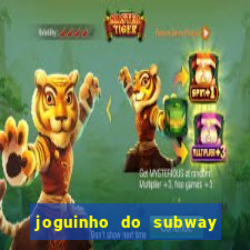 joguinho do subway surf que ganha dinheiro de verdade