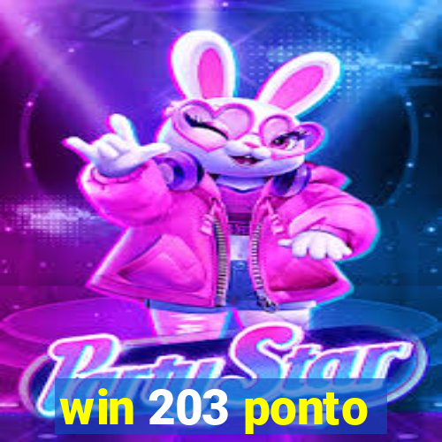 win 203 ponto