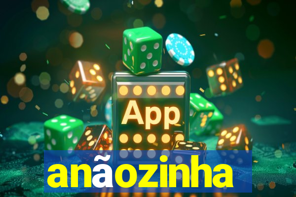 anãozinha