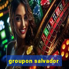 groupon salvador