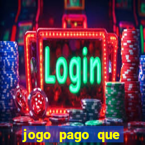 jogo pago que ganha dinheiro