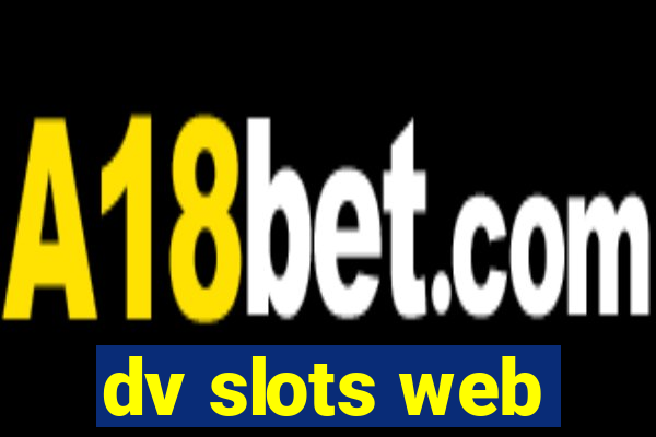 dv slots web