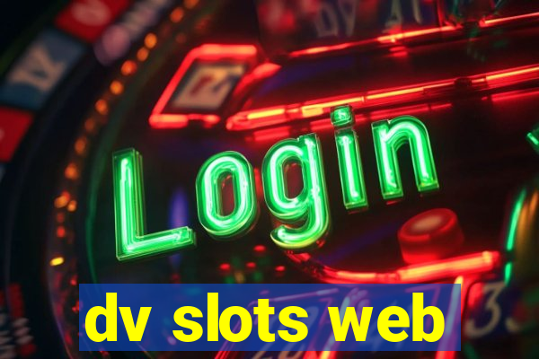 dv slots web