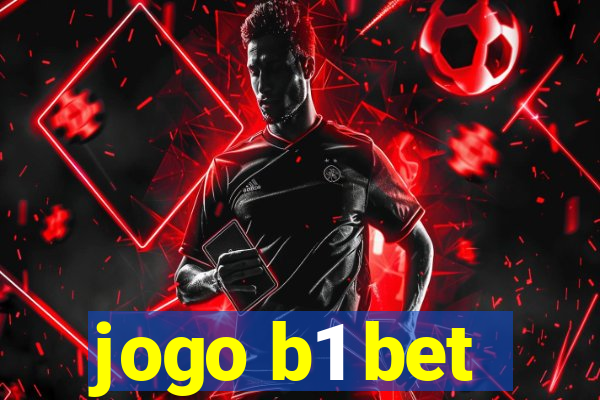 jogo b1 bet