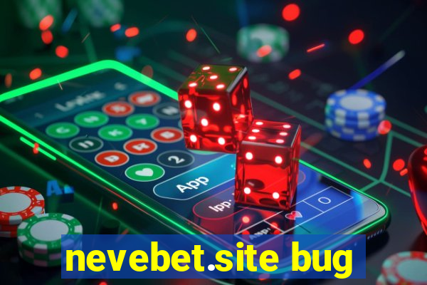 nevebet.site bug