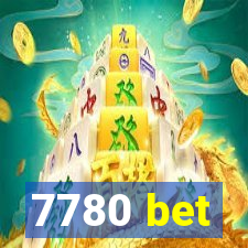 7780 bet