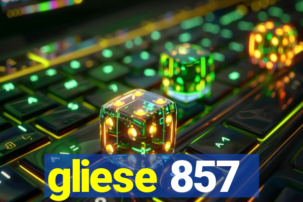 gliese 857